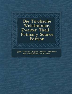 Book cover for Die Tirolische Weisthumer, Zweiter Theil