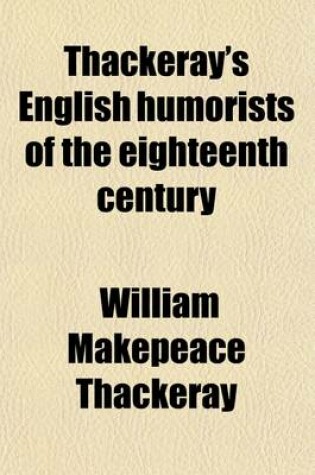 Cover of Thackeray's English Humorists of the Eighteenth Century