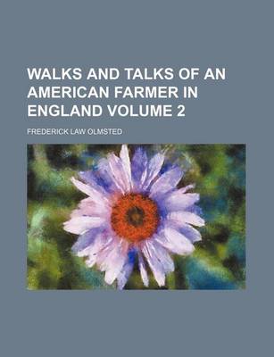 Book cover for Walks and Talks of an American Farmer in England Volume 2