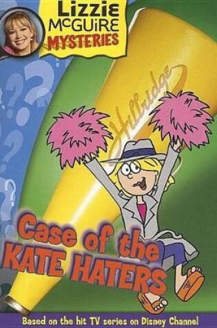 Cover of Case of the Kate Haters - Book #6