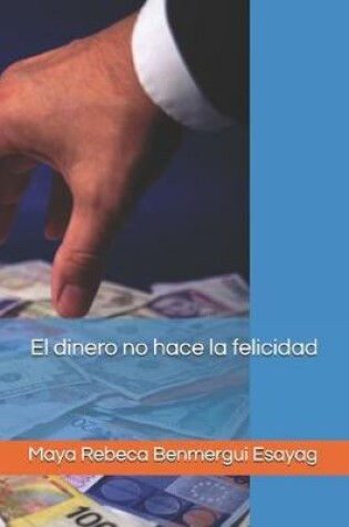 Cover of El dinero no hace la felicidad