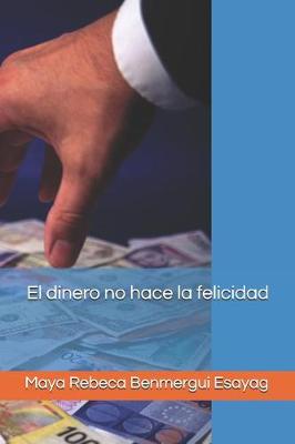 Book cover for El dinero no hace la felicidad