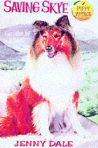 Cover of Puppy Patrol 7: Saving Skye