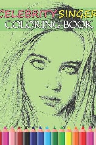 Cover of Celebrity Singer Coloring Book