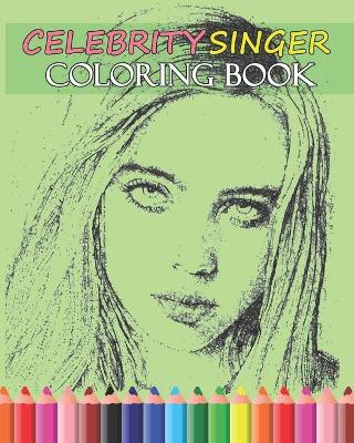 Book cover for Celebrity Singer Coloring Book