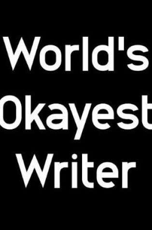 Cover of World's Okayest Writer