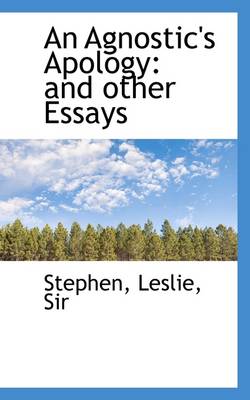 Book cover for An Agnostic's Apology and Other Essays