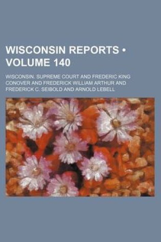 Cover of Wisconsin Reports (Volume 140)