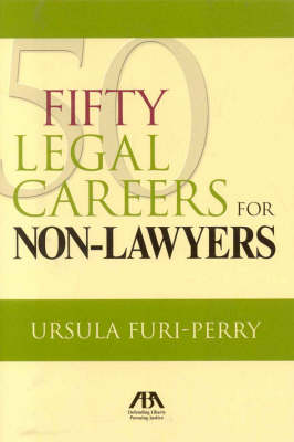 Book cover for Fifty Legal Careers for Non-Lawyers