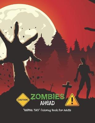 Book cover for Caution Zombies Ahead!