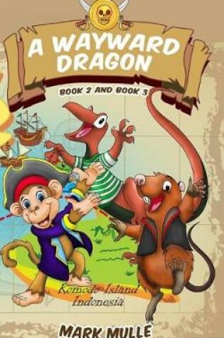 Cover of A Wayward Dragon, Book 2 and Book 3
