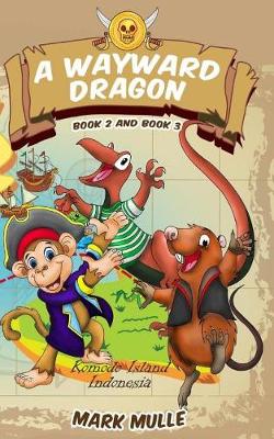 Book cover for A Wayward Dragon, Book 2 and Book 3