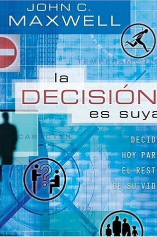 Cover of La Decision Es Tuya
