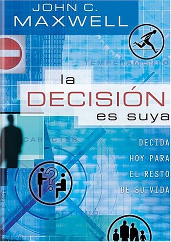 Book cover for La Decision Es Tuya