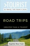 Book cover for Greater Than a Tourist- Road Trips