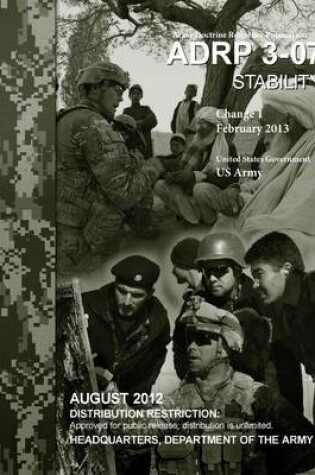 Cover of Army Doctrine Reference Publication ADRP 3-07 Stability Change 1 February 2013