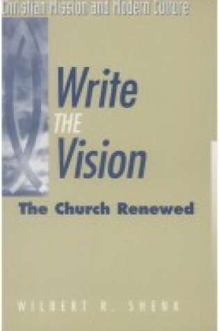 Cover of Write the Vision: the Church Renewed