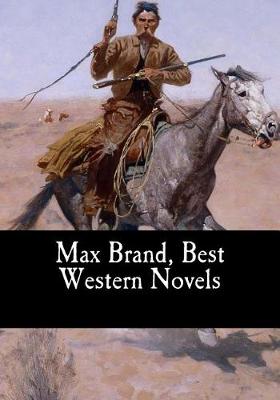 Book cover for Max Brand, Best Western Novels