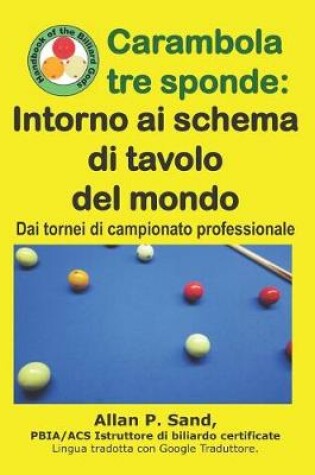 Cover of Carambola Tre Sponde - Intorno AI Schema Di Tavolo del Mondo