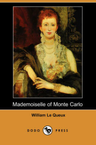 Cover of Mademoiselle of Monte Carlo (Dodo Press)