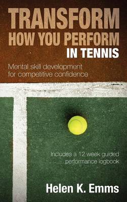 Book cover for Transform How You Perform in Tennis