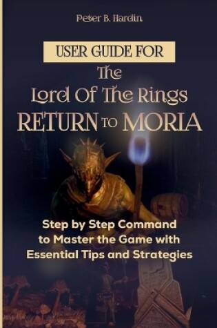 Cover of User Guide for the Lord of the Rings Return to Moria