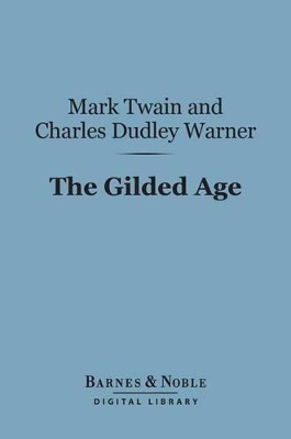 Cover of The Gilded Age (Barnes & Noble Digital Library)