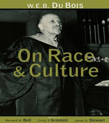Book cover for W.E.B.Du Bois on Race and Culture