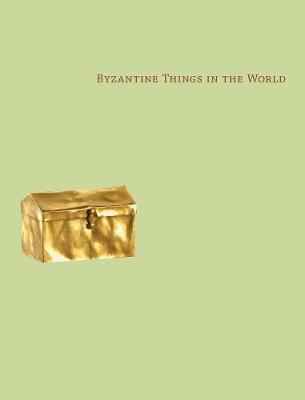 Cover of Byzantine Things in the World