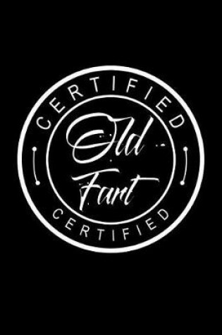 Cover of Certified Old Fart Certified