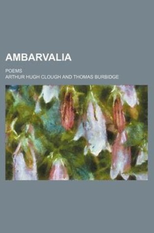 Cover of Ambarvalia; Poems