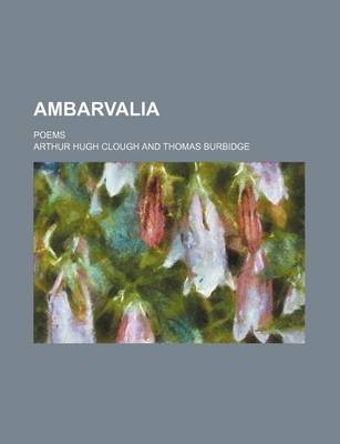 Book cover for Ambarvalia; Poems