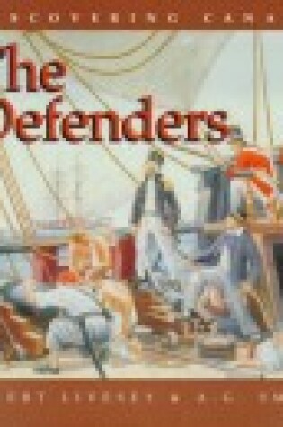 Cover of Defenders - Discovering Canada Series
