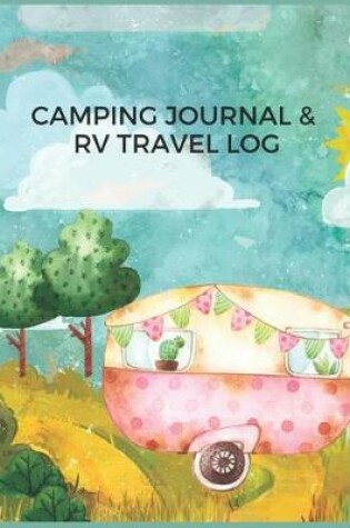 Cover of Camping Journal & RV Travel Log