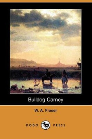 Cover of Bulldog Carney (Dodo Press)