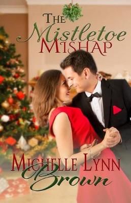 Book cover for The Mistletoe Mishap