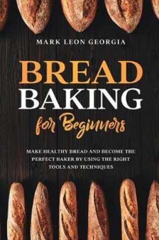 Cover of Bread Baking for Beginners