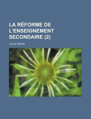 Book cover for La Reforme de L'Enseignement Secondaire (2)