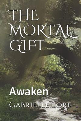 Book cover for The Mortal Gift