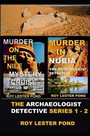 Cover of The Archaeologist Detective Series 1 - 2