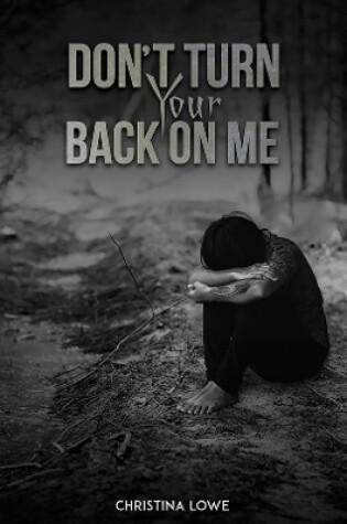 Cover of Don't Turn Your Back on Me