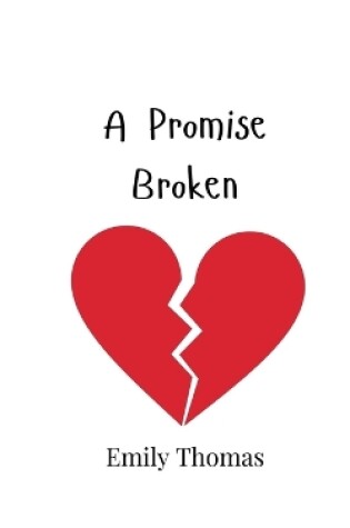 Cover of A Promise Broken