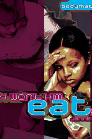 Cover of Why Won't Kim Eat?