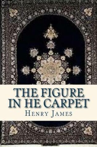 Cover of The Figure in He Carpet