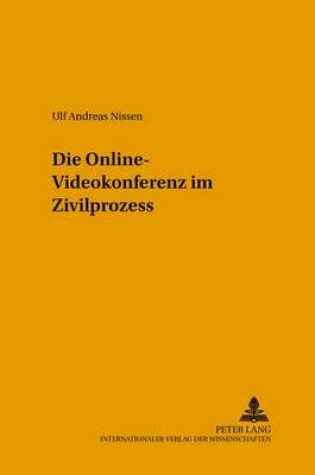 Cover of Die Online-Videokonferenz Im Zivilprozess