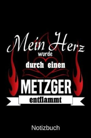 Cover of Mein Herz wurde durch einen Metzger entflammt