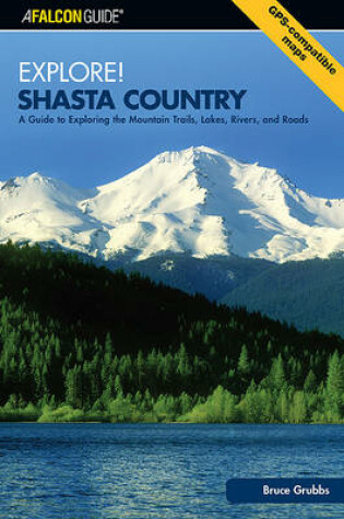 Cover of Explore! Shasta Country