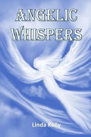 Cover of Angelic Whispers