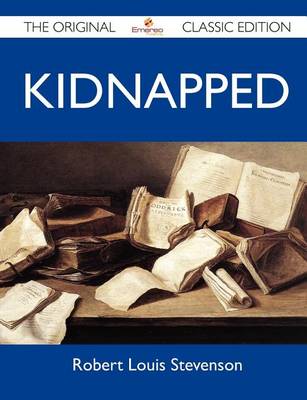 Book cover for Kidnapped - The Original Classic Edition