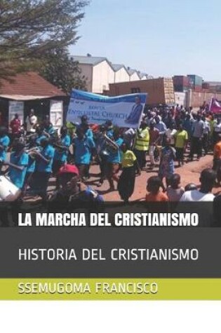 Cover of La Marcha del Cristianismo